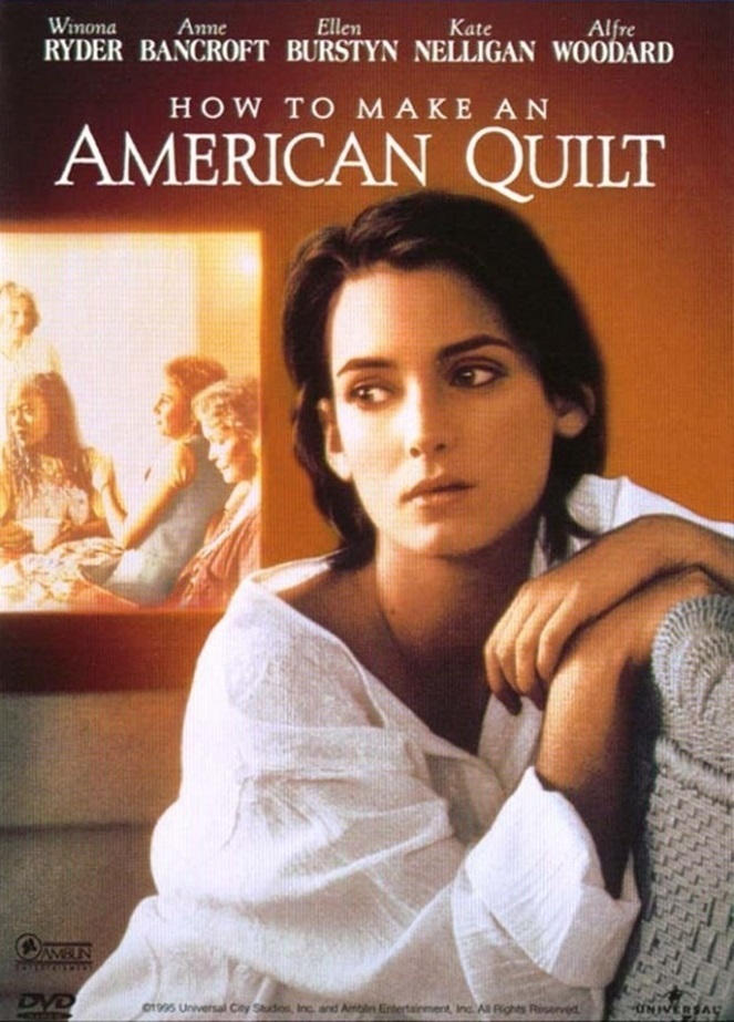 Poster for the movie "How To Make An American Quilt"