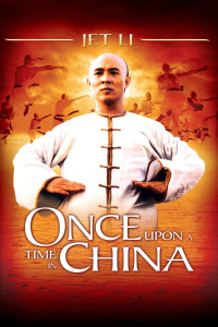 Poster for the movie "Once Upon a Time in China"