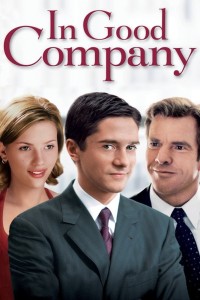 Poster for the movie "In Good Company"