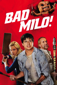 Poster for the movie "Bad Milo"