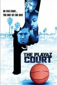 Poster for the movie "The Playaz Court"