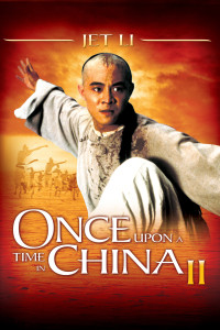 Poster for the movie "Once Upon a Time in China II"