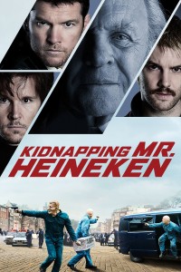 Poster for the movie "Kidnapping Mr. Heineken"