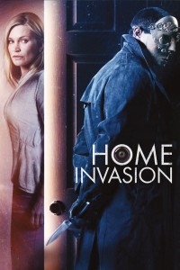Poster for the movie "Home Invasion"