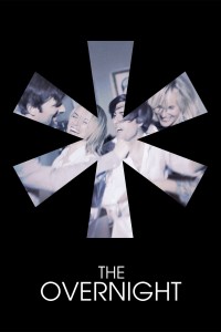 Poster for the movie "The Overnight"