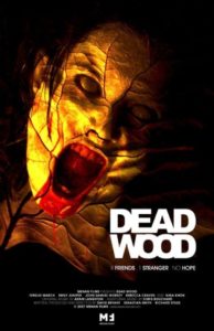 Poster for the movie "Dead Wood"