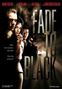 Poster for the movie "Fade to Black"