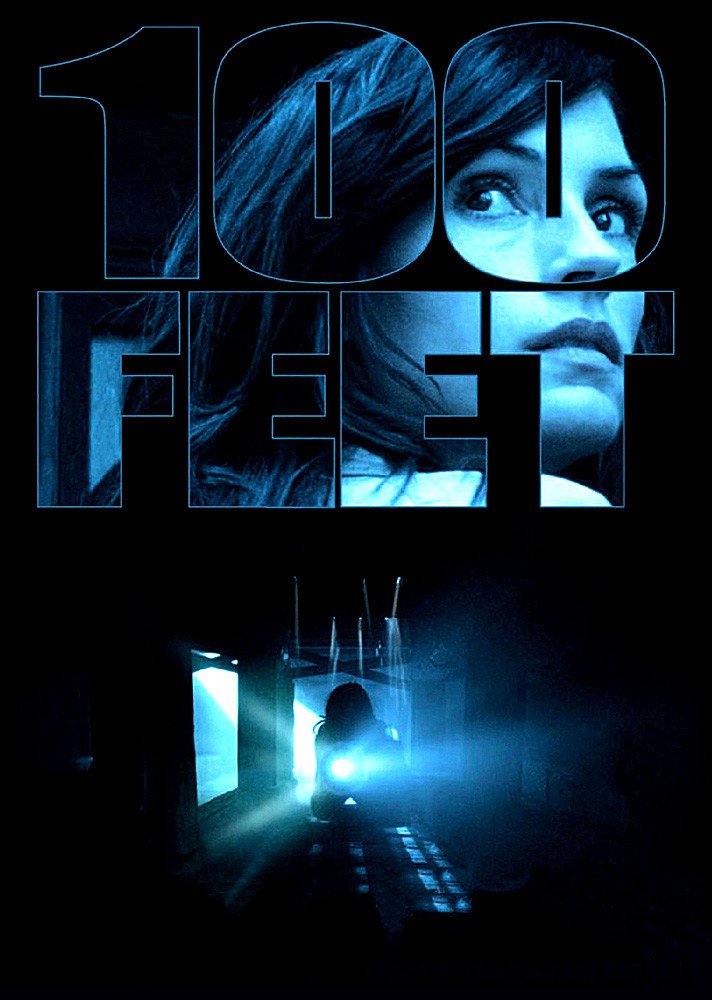 Poster for the movie "100 Feet"