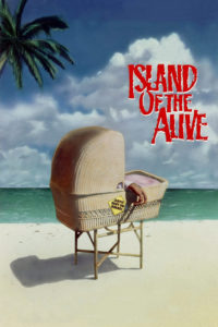 Poster for the movie "It's Alive III: Island of the Alive"