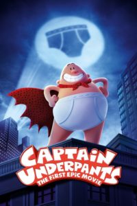 Poster for the movie "Captain Underpants: The First Epic Movie"