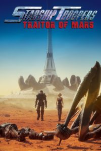 Poster for the movie "Starship Troopers: Traitor of Mars"