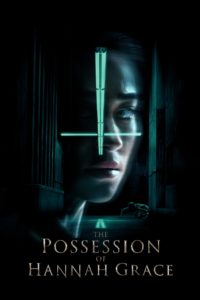 Poster for the movie "The Possession of Hannah Grace"