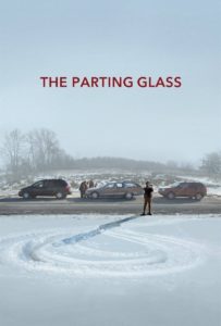 Poster for the movie "The Parting Glass"