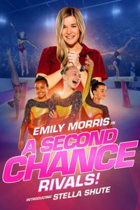 Poster for the movie "A Second Chance: Rivals!"