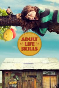 Poster for the movie "Adult Life Skills"