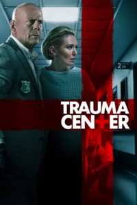Poster for the movie "Trauma Center"