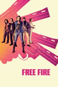 Poster for the movie "Free Fire"