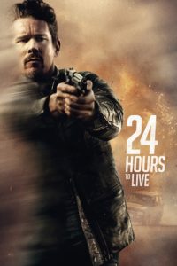 Poster for the movie "24 Hours to Live"