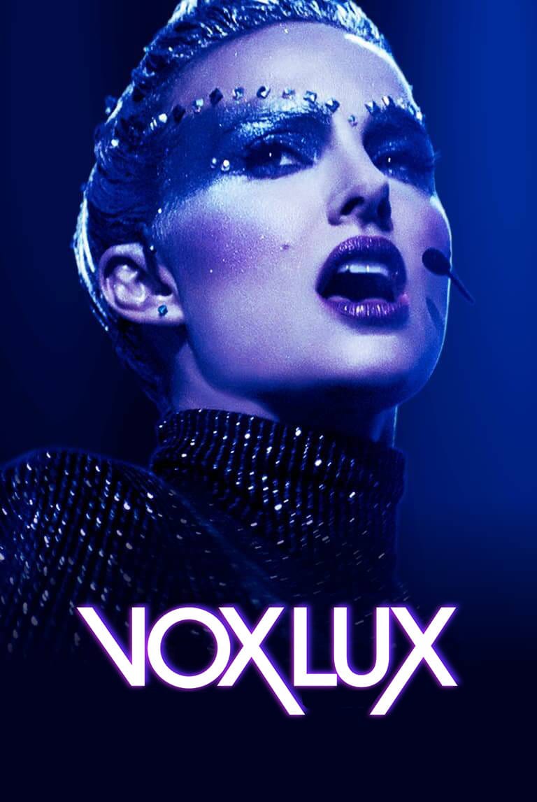 Poster for the movie "Vox Lux"