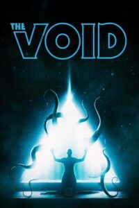 Poster for the movie "The Void"