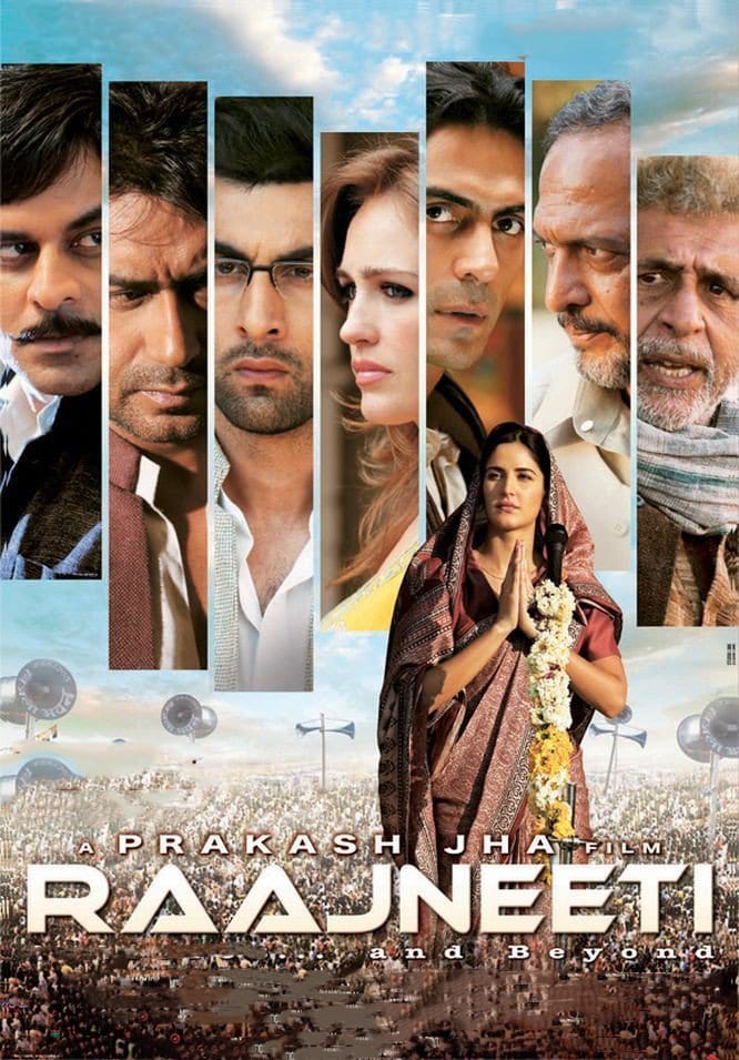 Poster for the movie "Raajneeti"
