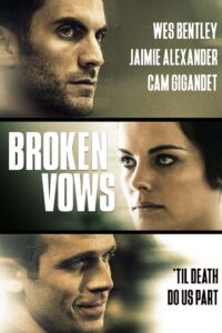 Poster for the movie "Broken Vows"