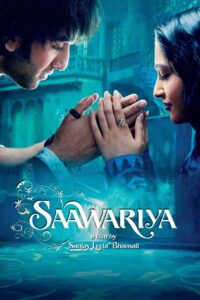 Poster for the movie "Saawariya"