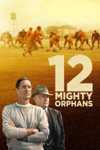 Poster for the movie "12 Mighty Orphans"
